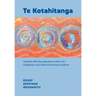 Te Kotahitanga: Towards Effective Education Reform for Indigenous and Other Minoritised Students