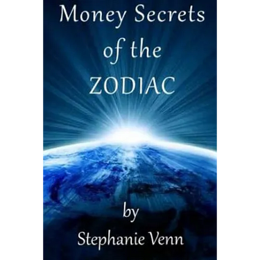 Money Secrets of the Zodiac