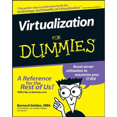 Virtualization for Dummies