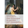 Authority and Tradition in Ancient Historiography
