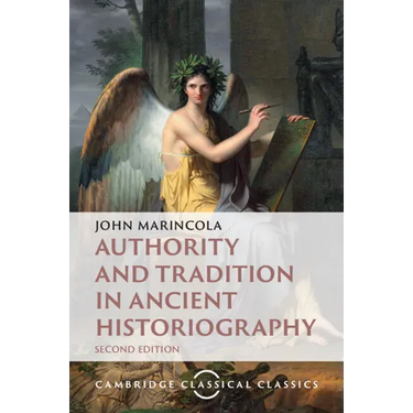 Authority and Tradition in Ancient Historiography