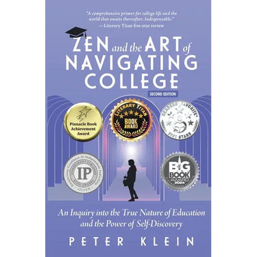 Zen and the Art of Navigating College: An Inquiry into the True Nature of Education and the Power of Self-Discovery