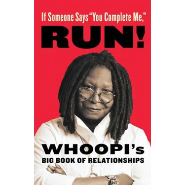 If Someone Says "You Complete Me," RUN!