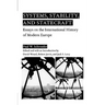 Systems, Stability, and Statecraft: Essays on the International History of Modern Europe