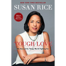 Tough Love: My Story of the Things Worth Fighting for