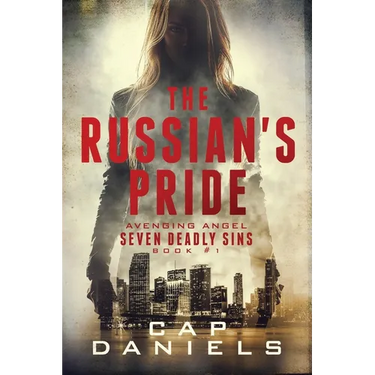 The Russian's Pride: Avenging Angel - Seven Deadly Sins