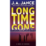 Long Time Gone: A Novel of Suspense