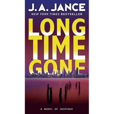 Long Time Gone: A Novel of Suspense