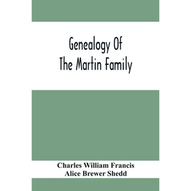 Genealogy Of The Martin Family