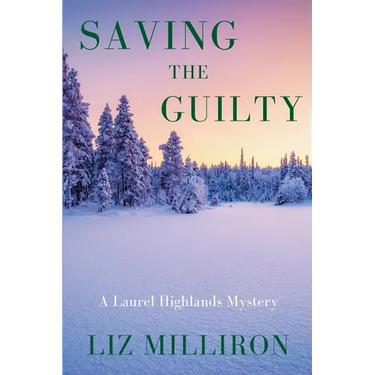 Saving the Guilty: A Laurel Highlands Mystery