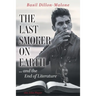 The Last Smoker on Earth: and the End of Literature