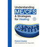Understanding ME/CFS & Strategies for Healing