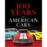 100 Years of American Cars (320 Pages)