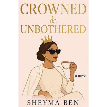 Crowned & Unbothered