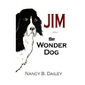 Jim a.k.a. The Wonder Dog