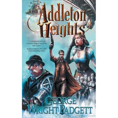 Addleton Heights: A Steampunk Detective Novel