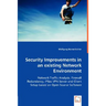 Security Improvements in an existing Network Environment