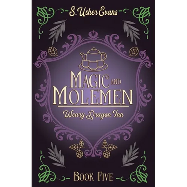 Magic and Molemen: A Cozy Fantasy Novel