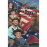 Revolutionaries and Rebels: The Story of an American Family's Fight for Freedom