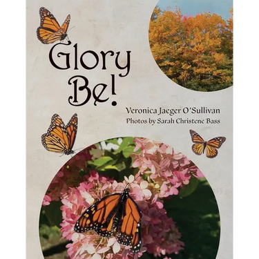 Glory Be!