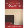 The Cross Has the Final Word