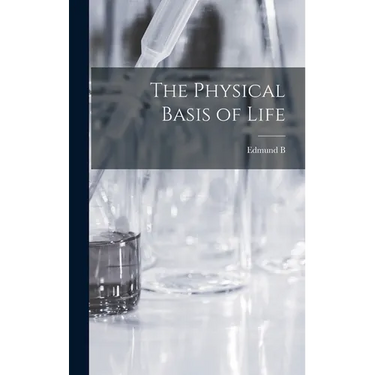 The Physical Basis of Life