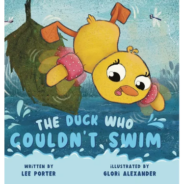 The Duck Who Couldn't Swim: A Picture Book About Being Brave for Kids Ages 4-8