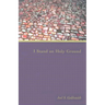 I Stand on Holy Ground