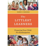 Littlest Learners: Preparing Your Child for Kindergarten