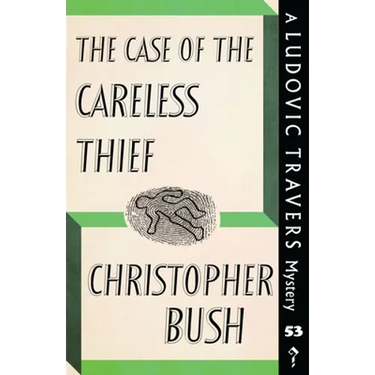 The Case of the Careless Thief: A Ludovic Travers Mystery