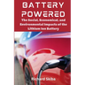 Battery Powered: The Social, Economical, and Environmental Impacts of the Lithium Ion Battery
