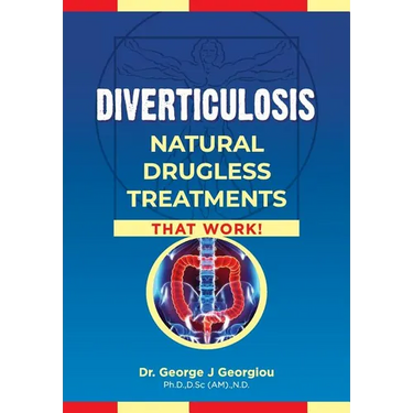 Diverticulosis: Natural Drugless Treatments That Work