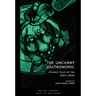 The Uncanny Gastronomic: Strange Tales of the Edible Weird