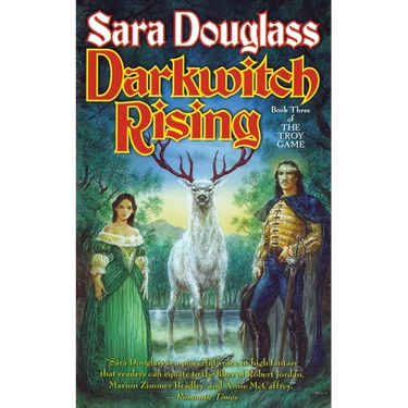 Darkwitch Rising: Book Three of the Troy Game