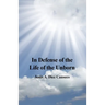 In Defense of the Life of the Unborn