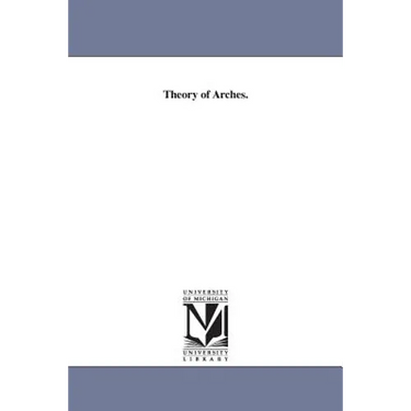 Theory of Arches.