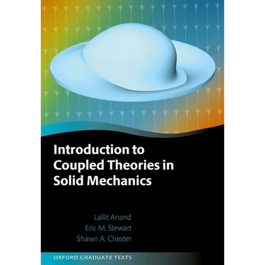 Introduction to Coupled Theories in Solid Mechanics