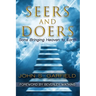 Seers and Doers: Sons Bringing Heaven To Earth