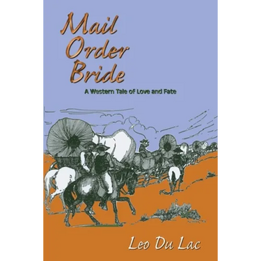 Mail Order Bride: A Western Tale of Love and Fate