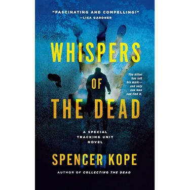 Whispers of the Dead: A Special Tracking Unit Novel