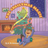 The Christmas Magic: Santa's Elves are Watching