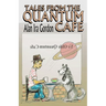 Tales from the Quantum Cafe