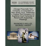 Chicago Pneumatic Tool Company, a Corporation of New Jersey, et al., Petitioners, V. Hughes Tool Company U.S. Supreme Court Transcript of Record with