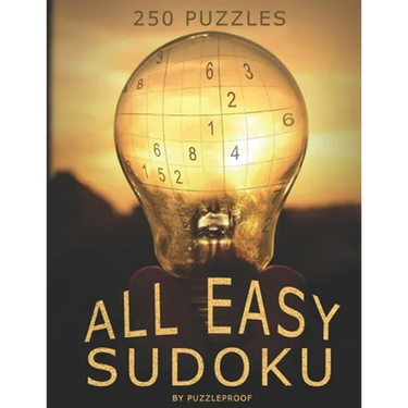 All Easy Sudoku Book For Beginners 3: 250 Sudoku Puzzles Suitable For Sudoku Beginner Or Anyone Who Or Likes To Solve Simple Sudokus. Sudoku Instructi