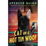 Cat on a Hot Tin Woof: A Chet & Bernie Mystery