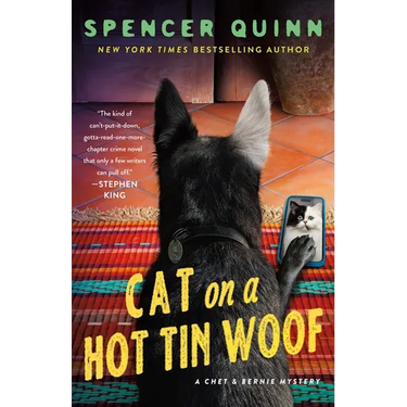 Cat on a Hot Tin Woof: A Chet & Bernie Mystery