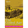The Gilded Age: A Tale of Today