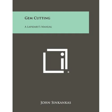 Gem Cutting: A Lapidary's Manual