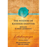The Wisdom of Kashmir Shaivism
