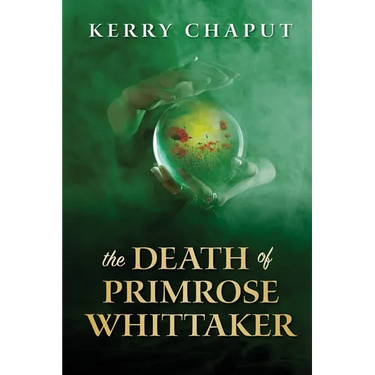 The Death of Primrose Whittaker